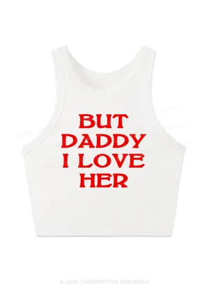 But Daddy I Love Her Y2K Crop Tank Top Cherrykitten