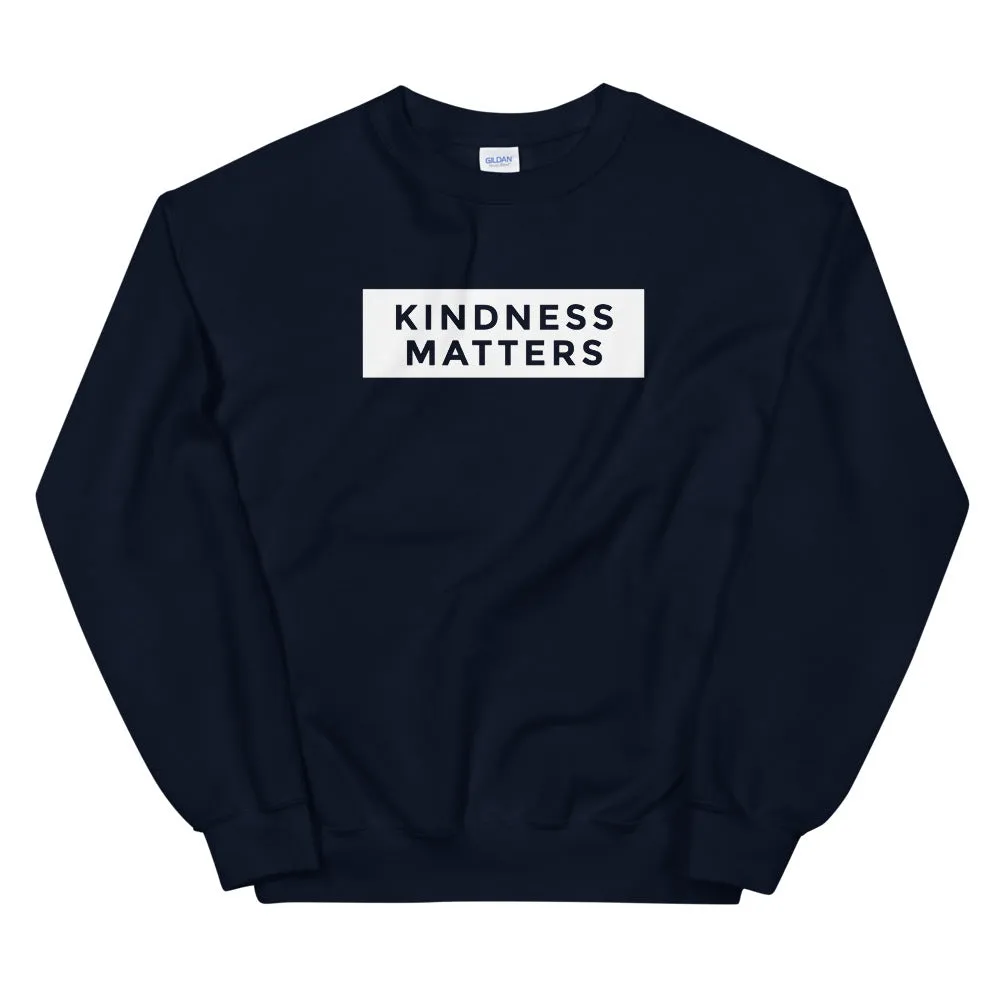 Kindness Matters Crewneck Sweatshirt