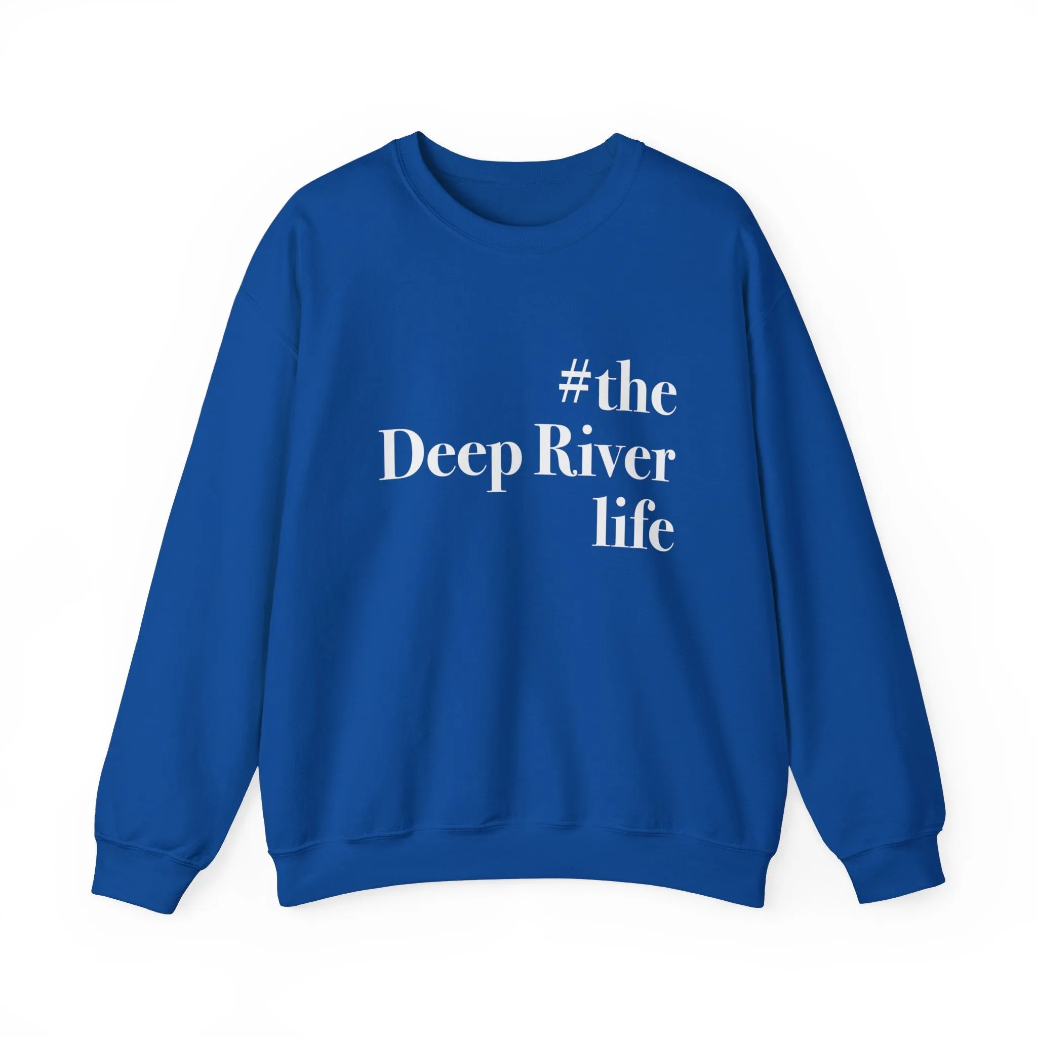 #thedeepriverlife Unisex Heavy Blend™ Crewneck Sweatshirt