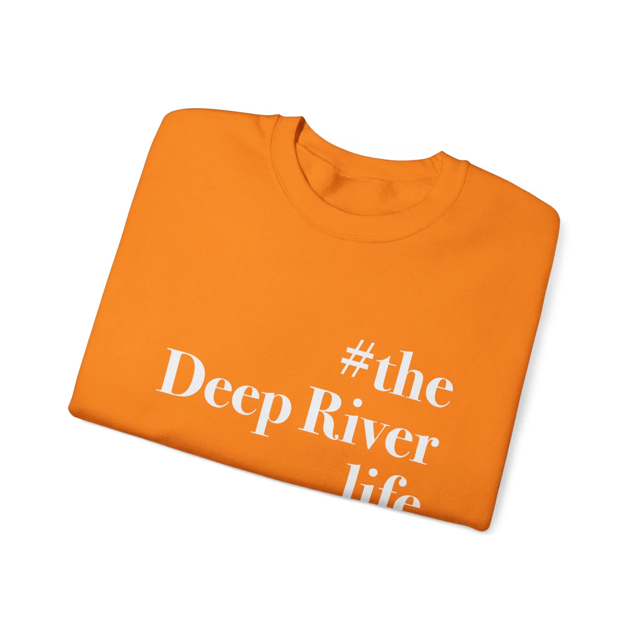 #thedeepriverlife Unisex Heavy Blend™ Crewneck Sweatshirt