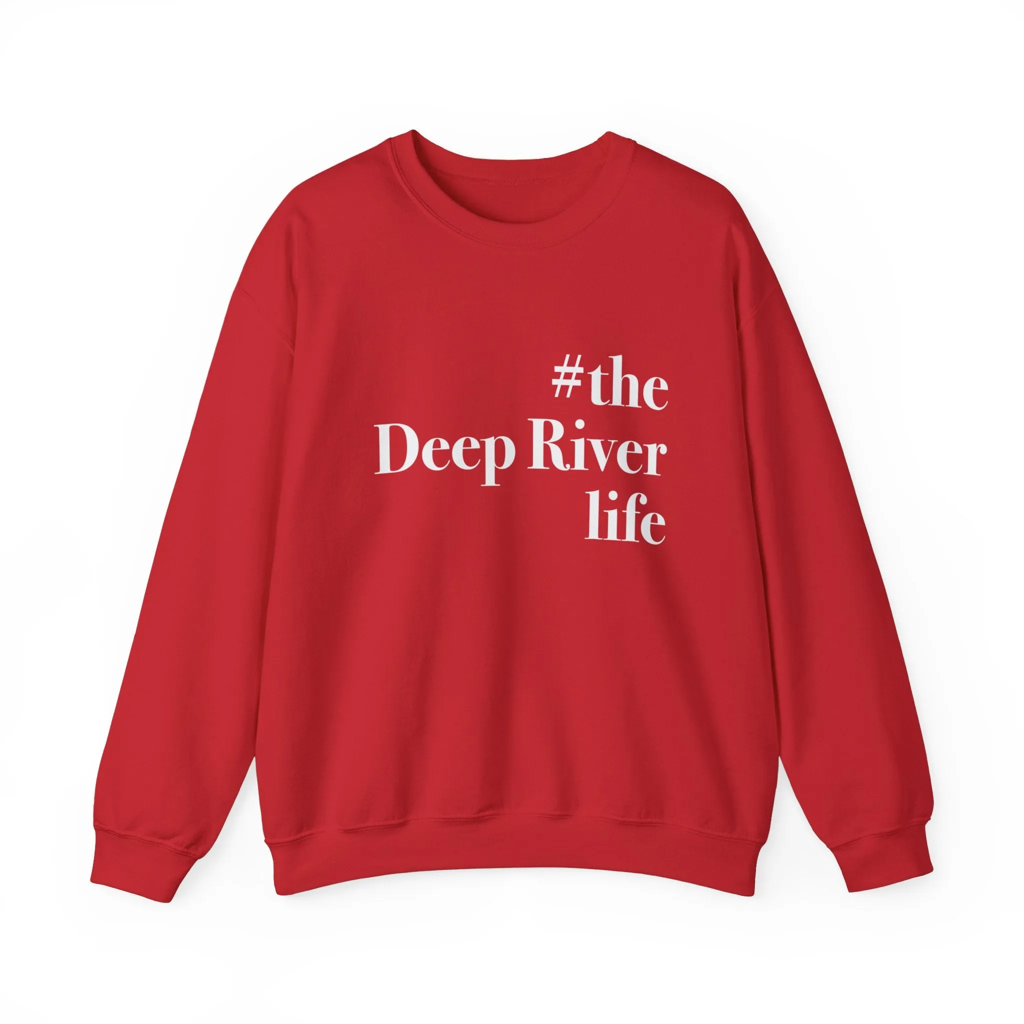 #thedeepriverlife Unisex Heavy Blend™ Crewneck Sweatshirt